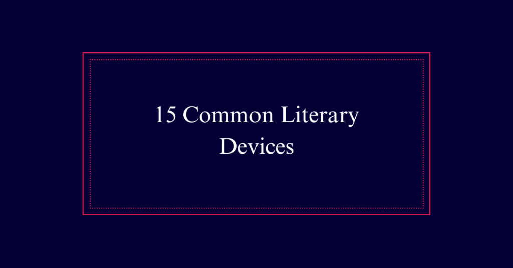 Common Literary Devices