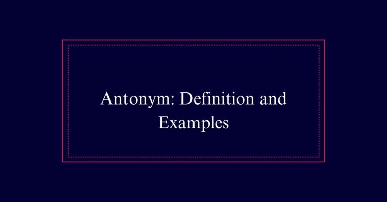 Antonym: Definition and Examples