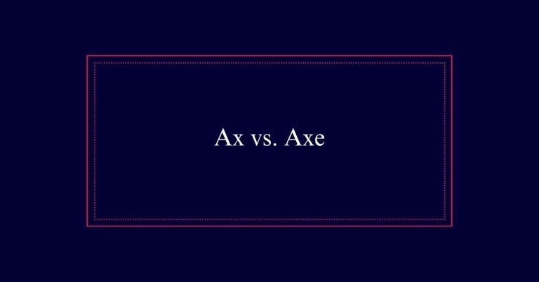 Ax or Axe