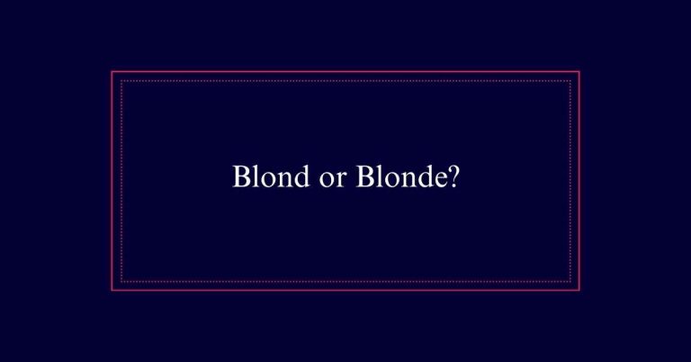 Blond or Blonde?