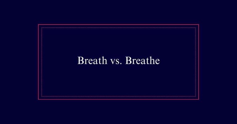 Breath or Breathe