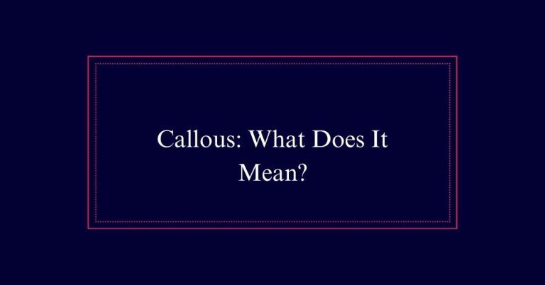 Callous meaning