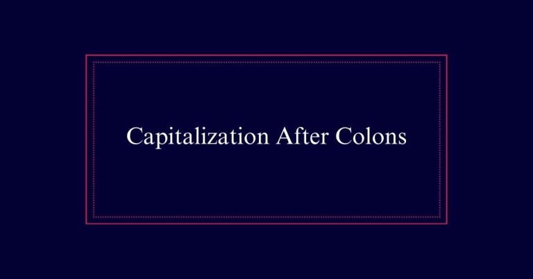 Capitalization After Colons