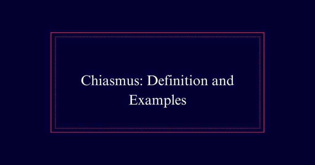 Chiasmus Definition