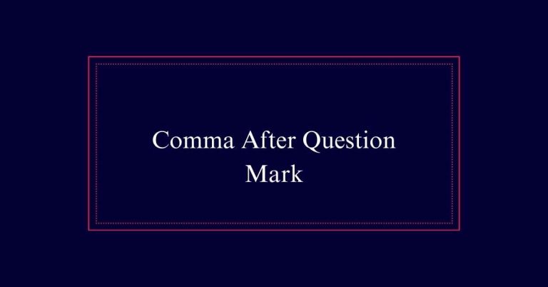 Comma After Question Mark