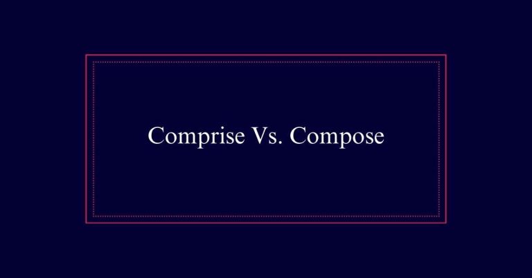 Comprise or Compose