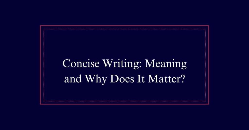 Concise Writing