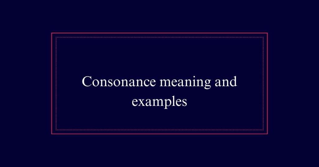 Consonance meaning and examples