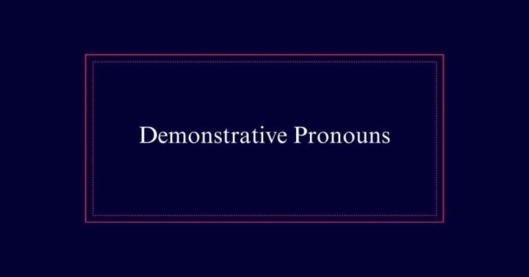 Demonstrative Pronouns