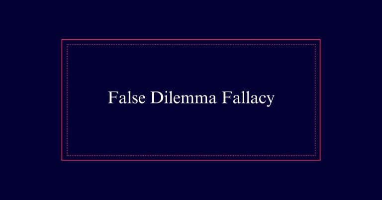 Dilemma Fallacy