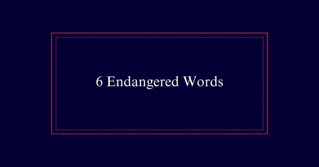 Endangered Words