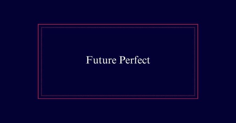 Future Perfect