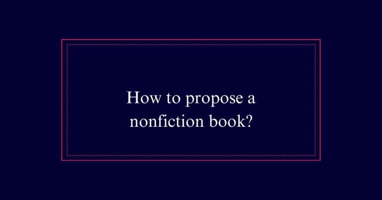 How to propose a nonfiction book?