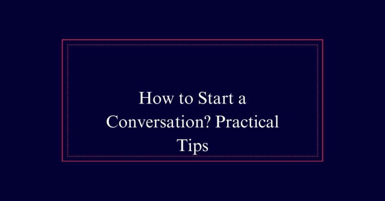 How to Start a Conversation