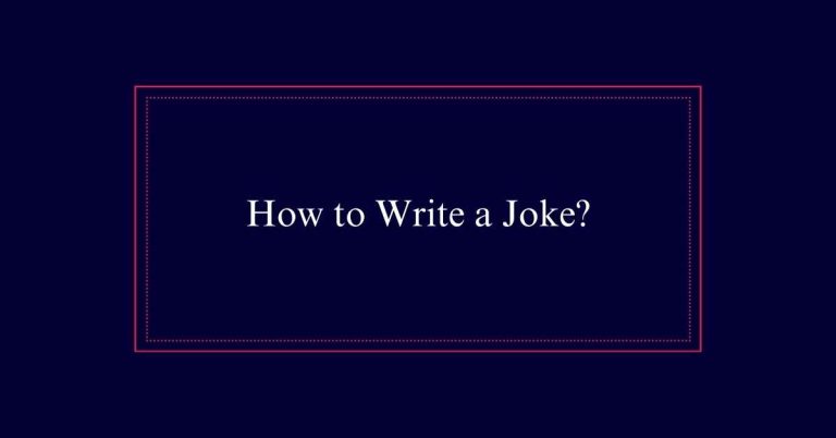 How to Write a Joke?