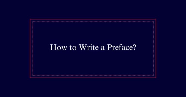 How to Write a Preface?