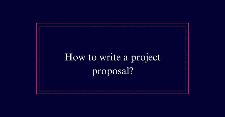 How to write a project proposal?