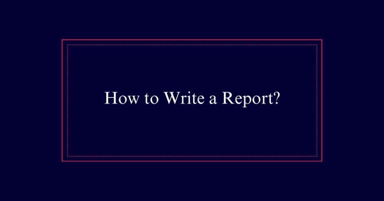 How to Write a Report?