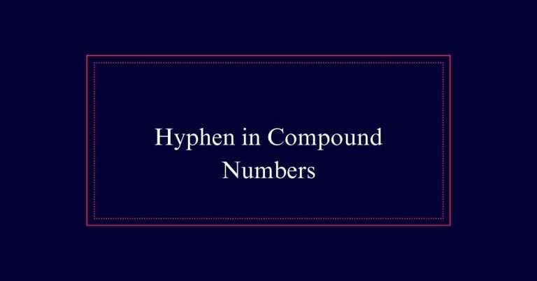 Hyphen in Compound Numbers