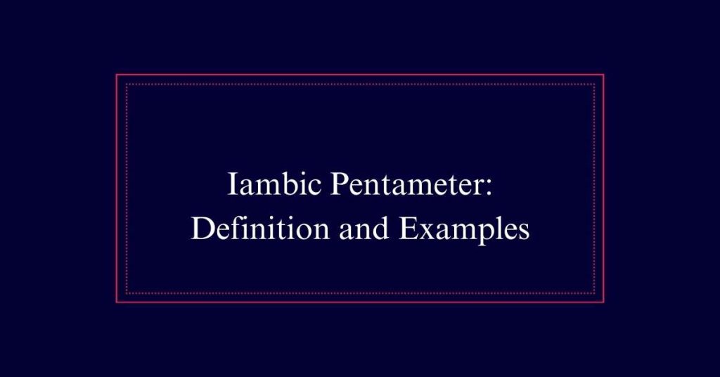 Iambic Pentameter Definition