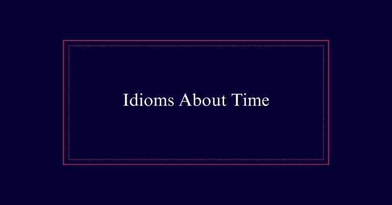 Idioms About Time