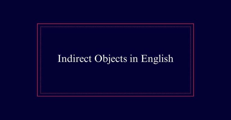 Indirect Objects in English