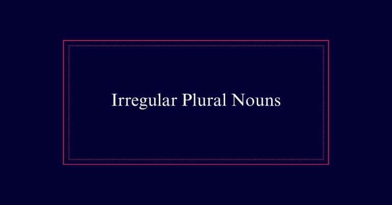 Irregular Plural Nouns