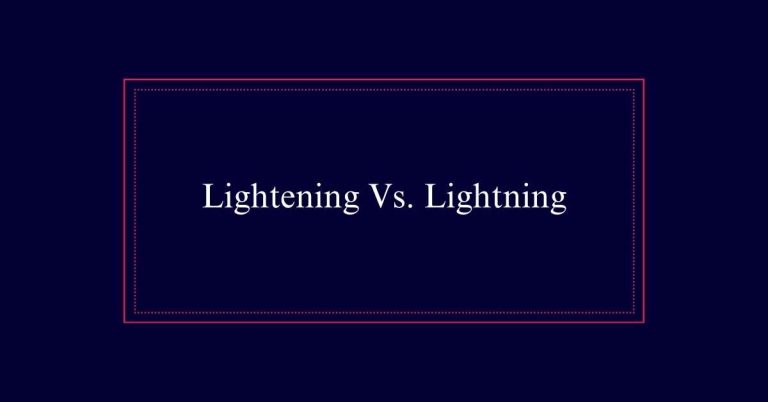 Lightening Vs. Lightning