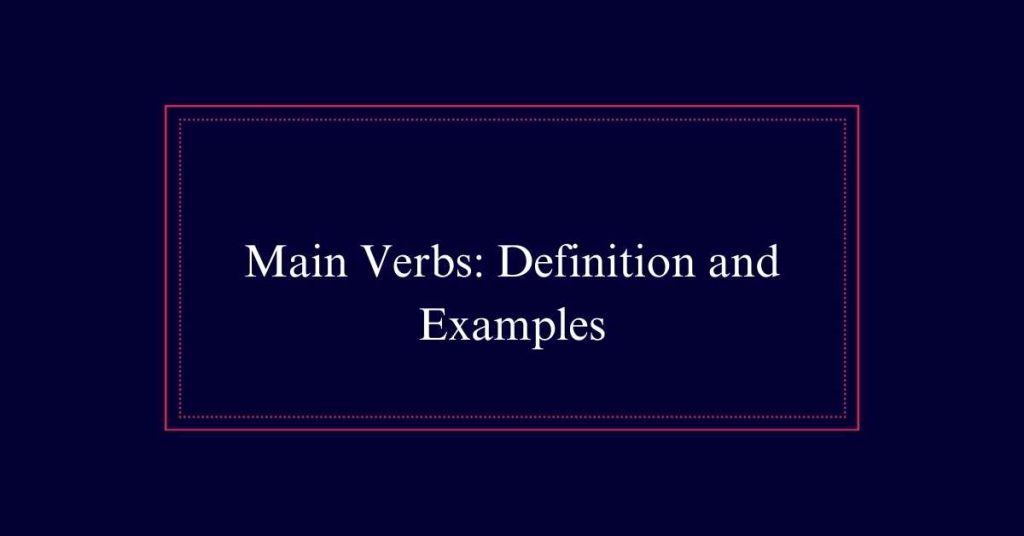 Main Verbs