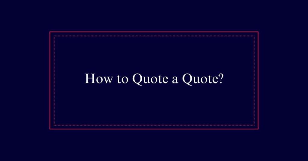 Method to quote a quote