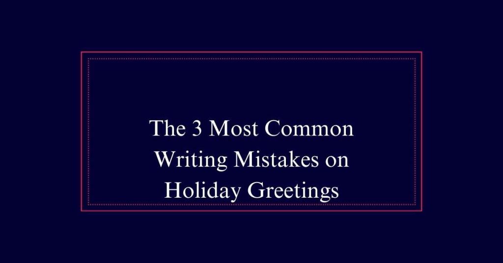 Most Common Writing Mistakes 