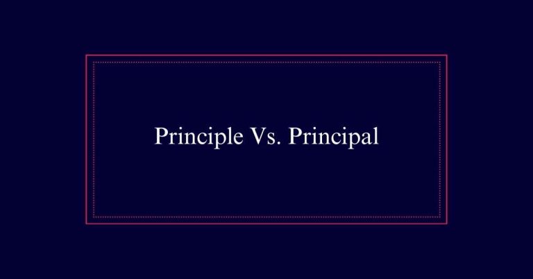 Principle Vs. Principal