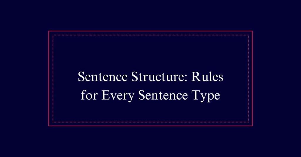 Sentence Structure