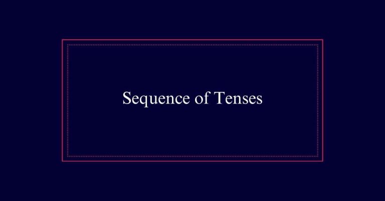 Sequence of Tenses