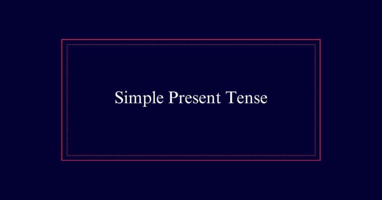 Simple Present Tense