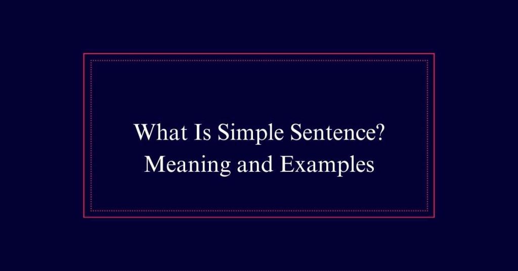 Simple Sentence