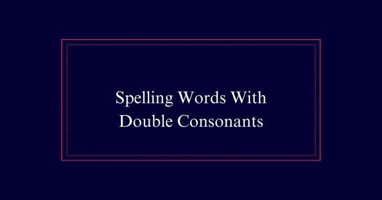 Spelling Words With Double Consonants