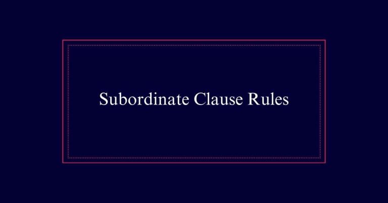 Subordinate Clause Rules