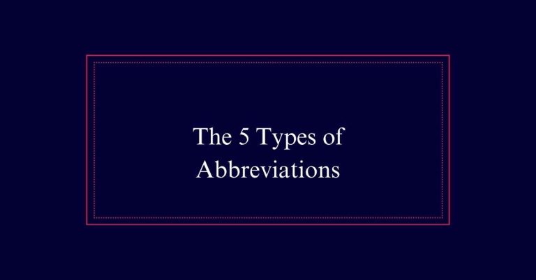 The 5 Types of Abbreviations