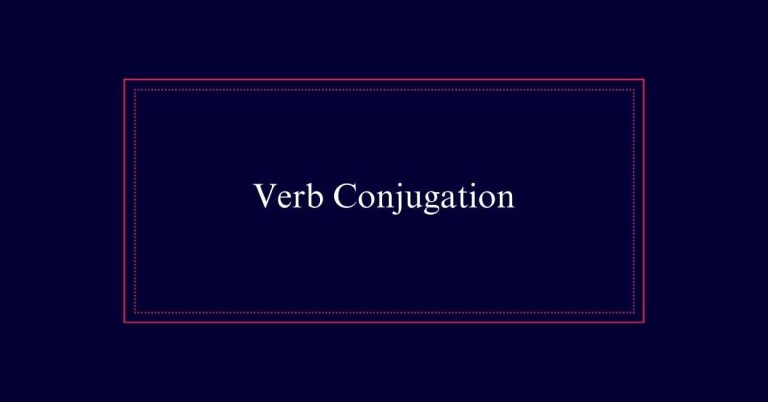 Verb Conjugation