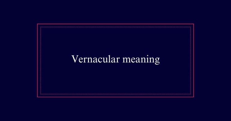 Vernacular meaning