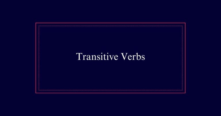 What are Transitive Verbs