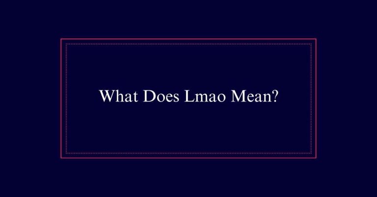 What Does Lmao Mean?