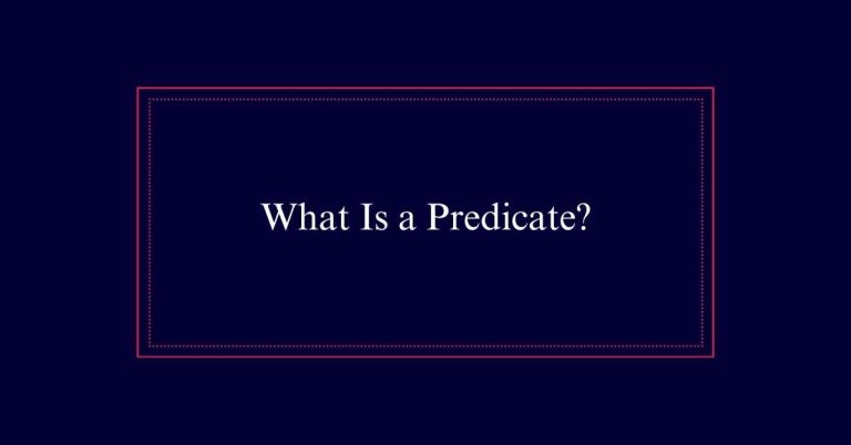 What Is a Predicate?