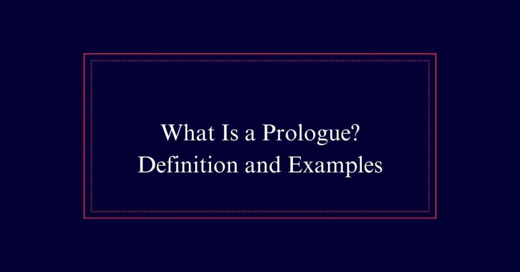 What Is a Prologue?