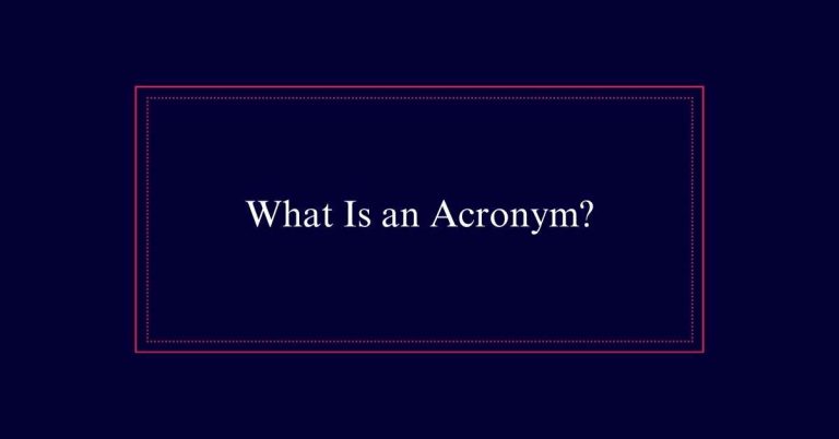 What Is an Acronym?