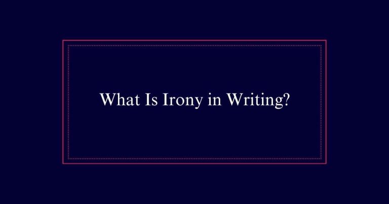 What Is Irony in Writing?