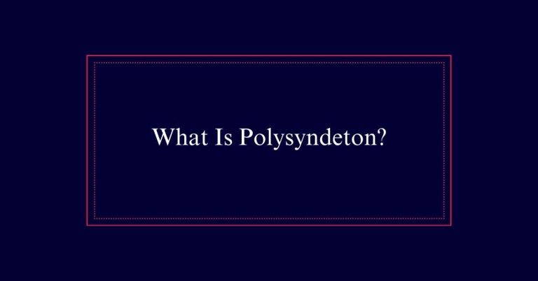 What Is Polysyndeton?