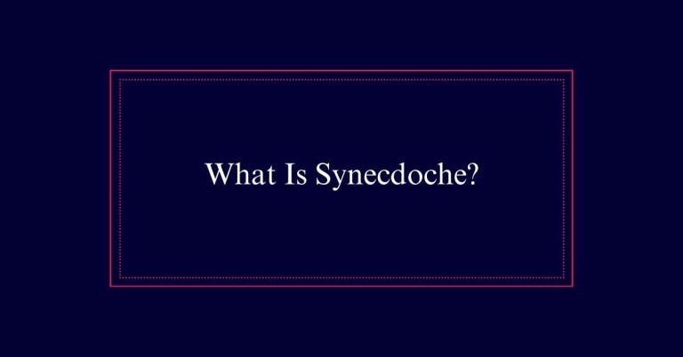 What Is Synecdoche?