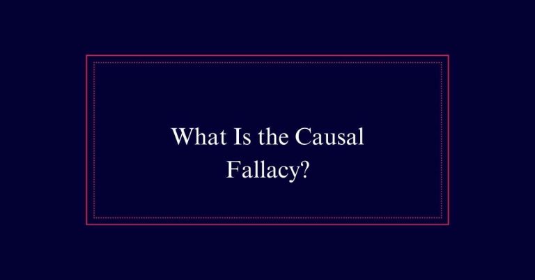 What Is the Causal Fallacy?